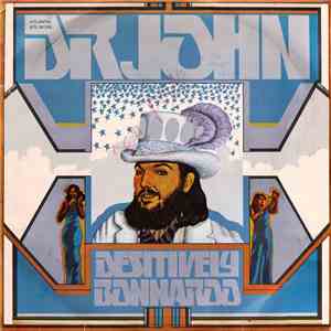 Dr. John - Desitively Bonnaroo