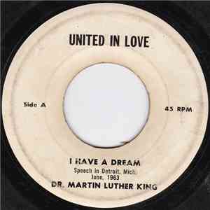 Dr. Martin Luther King, Jr. - I Have A Dream / Top Of The Mountain