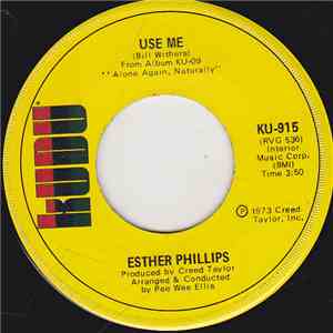 Esther Phillips - Use Me / Let Me In Your Life