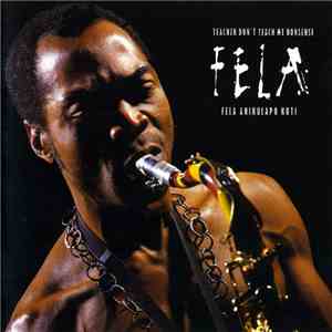 Fela - Teacher, Don't Teach Me Nonsense