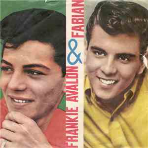 Frankie Avalon & Fabian  - A Boy Without A Girl