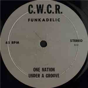 Funkadelic - One Nation Under A Groove / Cholly