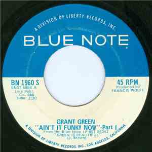 Grant Green - Ain't It Funky Now