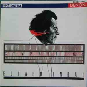 Gustav Mahler / Frankfurt Radio Symphony Orchestra / Helen Donath / Eliahu Inbal - Symphony No. 4