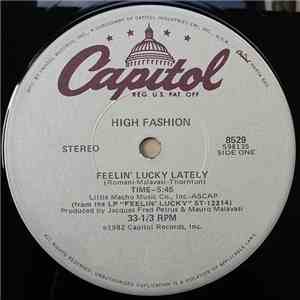 High Fashion - Feelin' Lucky Lately