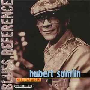 Hubert Sumlin - My Guitar And Me