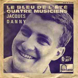 Jacques Danny - Le Bleu De L'été