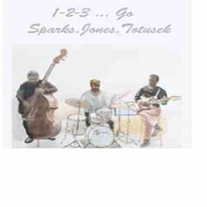 Leif Totusek - "Go" 1-2-3 Sparks, Jones, Totusek