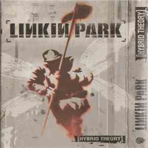 Linkin Park - Hybrid Theory
