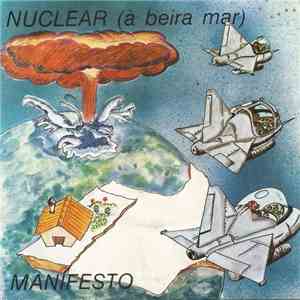 Manifesto  - Nuclear (À Beira Mar)
