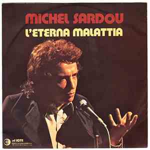 Michel Sardou - Enrico Riccardi - L'Eterna Malattia