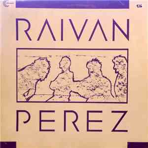 Raivan Perez - Raivan Perez