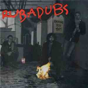 Rub A Dubs - Rockin' Pon Top!