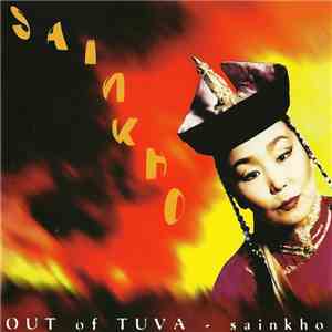 Sainkho - Out Of Tuva