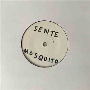 Sente - Mosquito