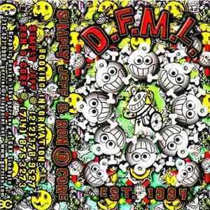 Simply Jeff & Ron D Core - D.F.M.L. Est. 1994