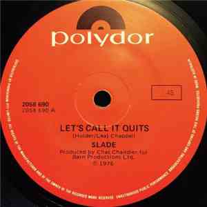 Slade - Let's Call It Quits