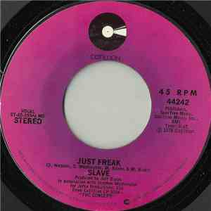 Slave - Just Freak / The Way You Love Is Heaven