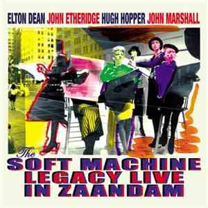 Soft Machine Legacy - Live In Zaandam