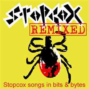 Stopcox - Stopcox Remixed ‎– Stopcox Songs In Bits And Bytes