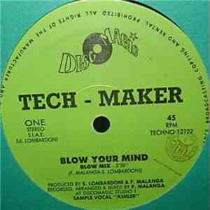 Tech - Maker - Blow Your Mind