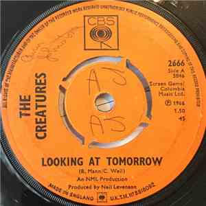 The Creatures  - Looking At Tomorrow