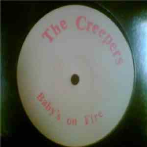 The Creepers - Baby's On Fire