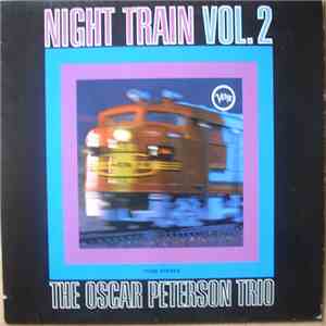 The Oscar Peterson Trio - Night Train Vol. 2