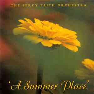 The Percy Faith Orchestra - A Summer Place