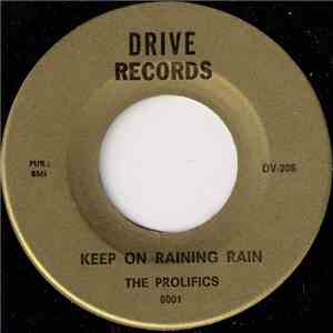 The Prolifics - If Only I Could Fly / Keep On Raining Rain