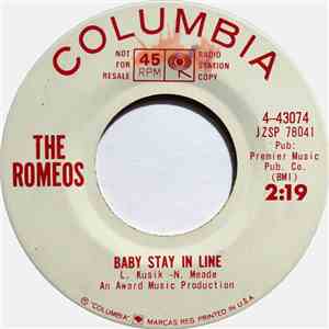 The Romeos - Baby Stay In Line / Two Of The Chosen Few