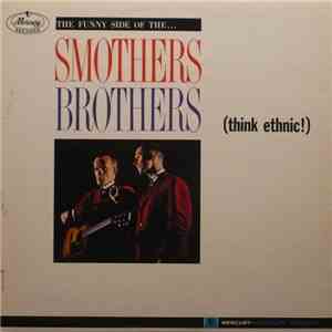 The Smothers Brothers - (Think Ethnic!)