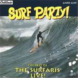 The Surfaris - The Best Of The Surfaris Live!