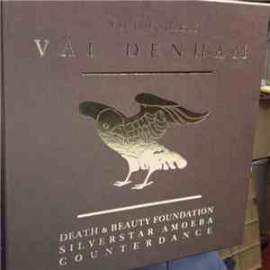 Val Denham, The Death & Beauty Foundation, Silverstar Amoeba, Counterdance - The Early Work Of Val Denham