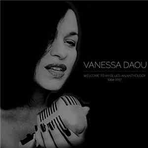 Vanessa Daou - Welcome To My Blues: An Anthology (1994-2017)