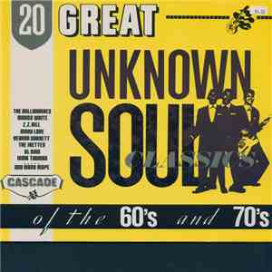Various - 20 Great Unknown Soul Classics Of The 60's & 70's