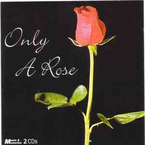 Various - Only A Rose