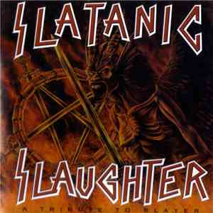 Various - Slatanic Slaughter (A Tribute To Slayer)