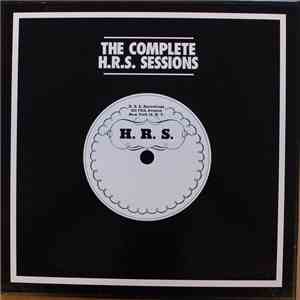 Various - The Complete H.R.S. Sessions