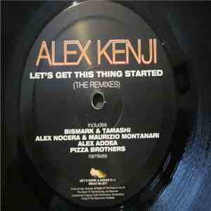 Alex Kenji - Let's Get This Thing Started