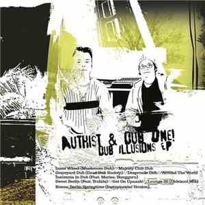 Authist & Dub One! - Dub Illusions EP