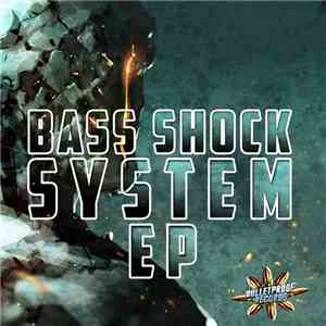 Bass Shock  - System EP