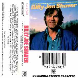 Billy Joe Shaver - I'm Just An Old Chunk Of Coal...But I'm Gonna Be A Diamond Someday