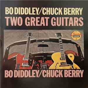 Bo Diddley / Chuck Berry - Two Great Guitars