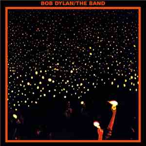 Bob Dylan, The Band - Before The Flood