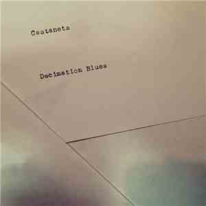Castanets - Decimation Blues