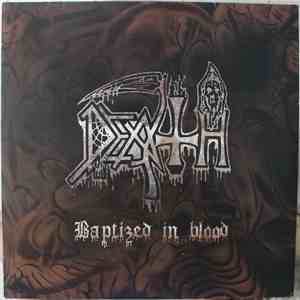 Death  - Baptized In Blood