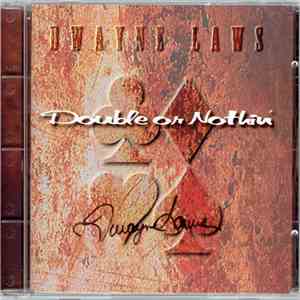 Dwayne laws - Double or Nothin'