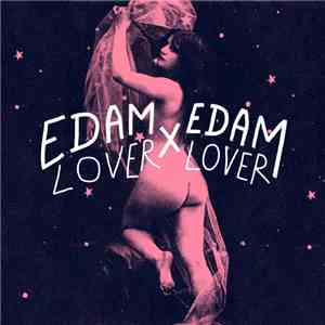 Edam Edam - Lover X Lover