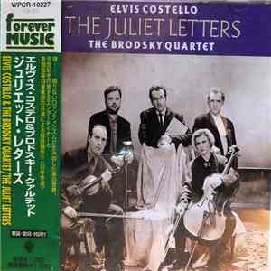 Elvis Costello And The Brodsky Quartet - The Juliet Letters